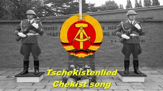 Tschekistenlied - Chekist song (East German song)