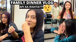 FAMILY DINNER VLOG | API KA RISHTA???😮😱 | Iqra Kanwal | Hira Faisal | Fatima Faisal | Rabia Faisal