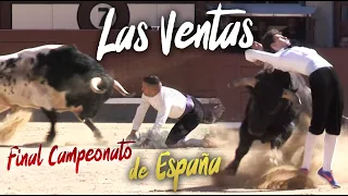 🏆🇪🇸 GRAN FINAL CAMPEONATO DE ESPAÑA DE RECORTADORES CON TOROS · LAS VENTAS 2018