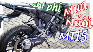 Chi phí mua và nuôi xe | Yamaha MT15✅