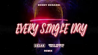 Benny Benassi - Every Single Day ( Marco Marecki X CEZAR Bootleg )