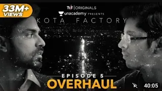 Kota factory Season:-1 // Ep 05 Overhaul