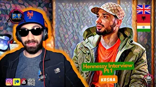 Kr$na || HENNESSY INTERVIEW Part 1 || Parked Up Anywhere 🇬🇧🇮🇳🇦🇱 REACTION [2022]