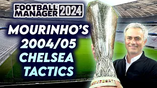 "The Tactical Brilliance of Chelsea 2004/05 | Jose Mourinho FM24 Tactics