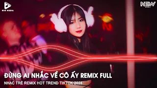 Đừng Ai Nhắc Về Cô Ấy Quân AP Cover (Huy PT Remix) - Đừng Ai Nhắc Đến Em Một Lời - Nhạc TikTok Remix