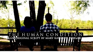 The Human Condition [Original Script & Film]