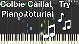 Colbie Caillat - Try - Toturial - Simple (Piano synthesia)