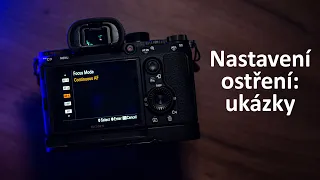 Nastavení ostření: ukázky