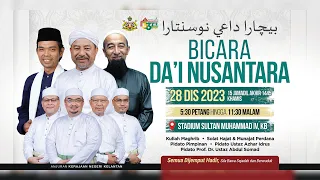 📢 LIVE Bicara Da'i Nusantara bersama Ustaz Azhar Idrus dan Ustaz Abdul Somad- 28 Dis 2023