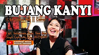 BUJANG KANYI - Tino Ame || Feronika Nia || Cover ||  Lagu Dayak ||