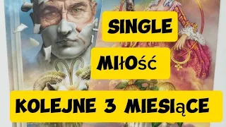 Single 🧐 Miłość ♥️ Kolejne 3 miesiące 👨‍❤️‍👨👭❤️ Tarot 💥 Uczucia