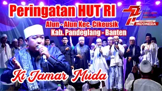 Terbaru Ki Jamar Muda / KH. Ubaidillah 😁😁 di HUT RI 77 Alun2 Kec. Cikeusik - Pandeglang - Banten