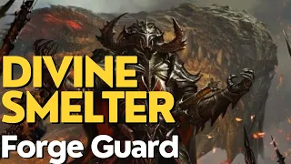 Divine Smelter - Forge Guard Build Guide