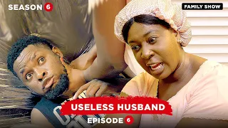 Useless Husband - Episode 7 | Family Show (Mark Angel TV)