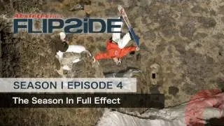 Flipside I Episode 4 - The Season In Full Effect