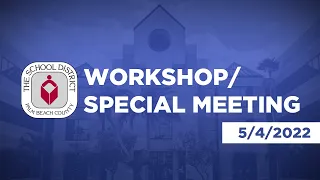 05.04.22 SDPBC Board Workshop Special Meeting