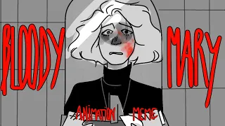 BLOODY MARY (OC ANIMATION MEME)