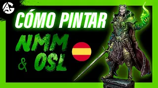 Como pintar OSL & NMM