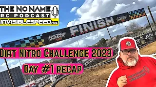 The Dirt Nitro Challenge 2023 - Day #1 Recap