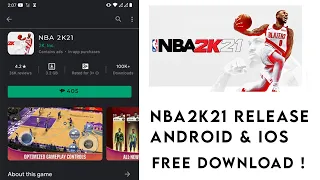 NBA 2K21 ANDROID AND IOS RELEASE  GAMEPLAY - FREE DOWNLOAD