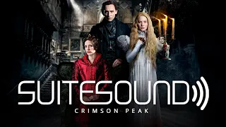 Crimson Peak - Ultimate Soundtrack Suite