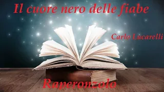 Carlo Lucarelli racconta Raperonzolo