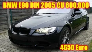 BMW E90 din 2005 cu 600.000 KM la preț de 4650 Euro