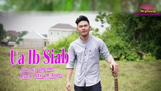 Ua Ib Siab By Yong Her New Song 2021