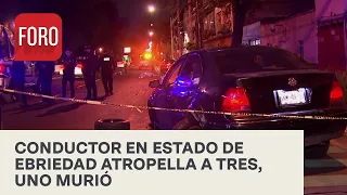 Conductor en estado de ebriedad atropella a tres personas en CDMX; hay un muerto - Las Noticias