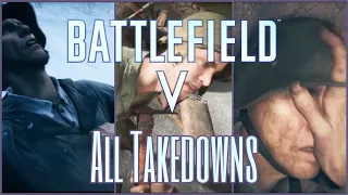 All Takedowns - Battlefield V