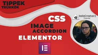 Elementor - Css Tippek , Trükkök - Image Accordion (Kép harmónika) készítése