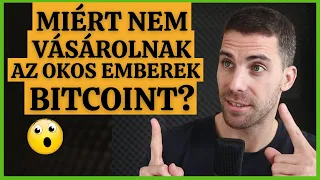 Miért NEM Vesznek BITCOINT az Okos Emberek?? 🙄