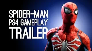 Spider-Man PS4 Trailer: Spiderman Gameplay Trailer at E3 2018