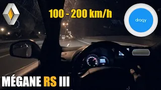 Renault Mégane RS III ⏱ 100 » 200 km/h DRAGY 📈✔️