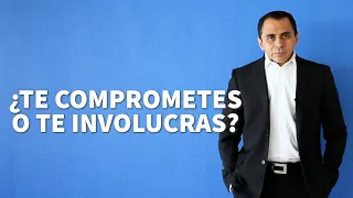 Compromiso e Involucramiento, la diferencia está en el grado de responsabilidad.