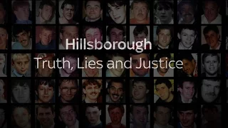 Special Report | Hillsborough: Truth, Lies & Justice