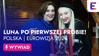 LUNA 🇵🇱 po pierwszej próbie w Malmo | Wywiad | Eurowizja 2024 Polska | Luna - The Tower