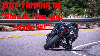 2017 Yamaha R6 Proper break in | ride it like you stole it | Turn Up the Volume