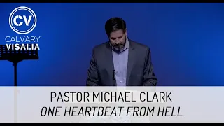 One Heartbeat from Hell - Revelation 14 - Pastor Michael Clark