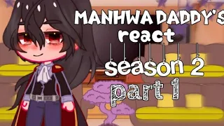 [] Manhwa Daddy's react to each other []Season 2 part 1[]I was born as the Demon Lord's daughter