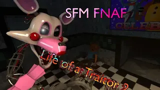 [SFM FNAF] Life of Traitor 2
