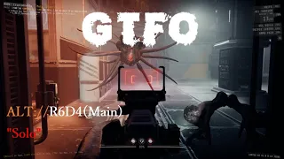 GTFO ALT://R6D4(Main) Solo