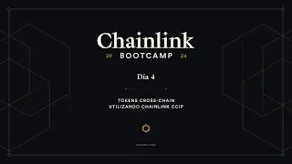 Tokens Cross-Chain utilizando Chainlink CCIP | Chainlink Bootcamp - Dia 4