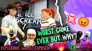 Keplerians and It's ICE SCREAM 7 EXPOSED!!😡📵🔥 (Worst EXPERIENCE ever) | Ice Scream 7 Gameplay