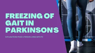 Episode #42: People with Parkinson's managing "Freezing of Gait"
