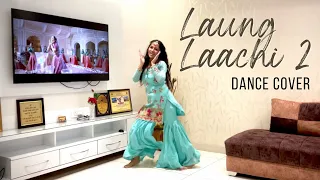 Laung Laachi 2 feat. Neeru Bajwa | Dance Cover by Riya | Bhangra for wedding performance
