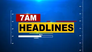 7AM Headlines ||| 27th August 2021 ||| Kanak News |||