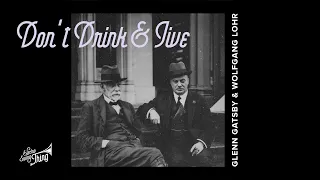 Glenn Gatsby & Wolfgang Lohr - Don't Drink & Jive // Electro Swing