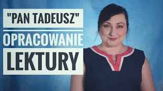 "Pan Tadeusz" Opracowanie lektury z gwiazdką.