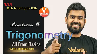 Trigonometry - All From Basics L-4 | Shimon Sir | Class 11 | JEE 2022 | Vedantu JEE Enthuse English